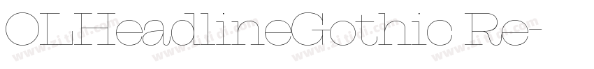 OLHeadlineGothic Re字体转换